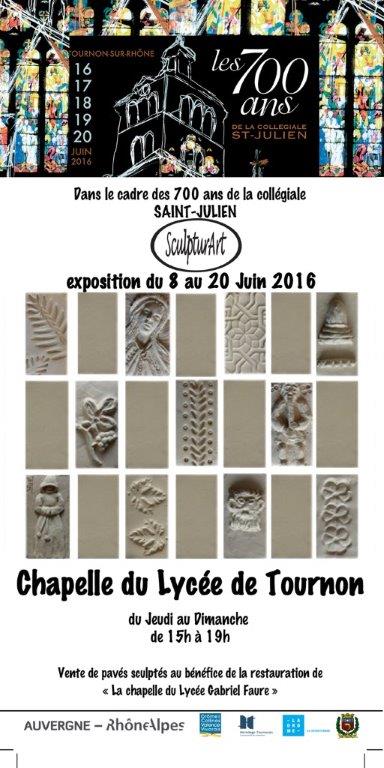 700 ans de la collégiale St Julien de Tournon Chapelle du Lycée Gabriel Faure à Tournon Vernissage le jeudi 16 juin à 18h30.